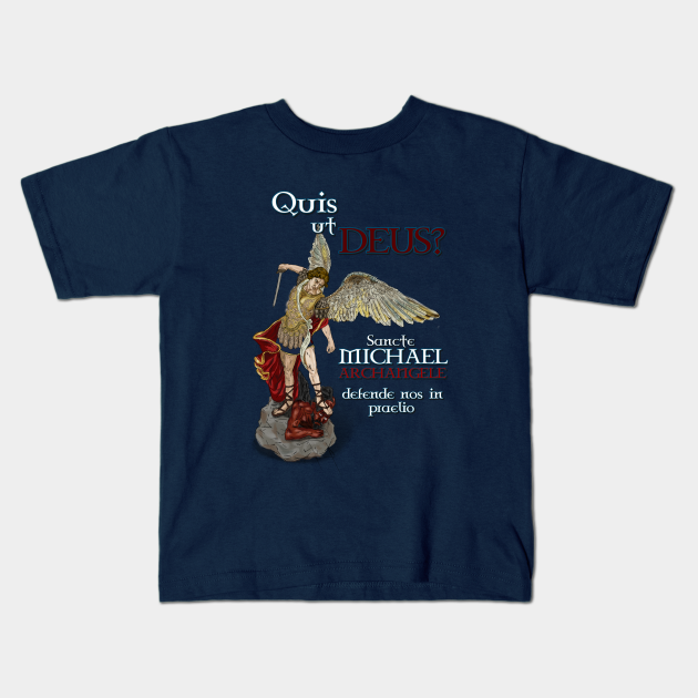 Saint Michael - Saint Michael - Kids T-Shirt | TeePublic